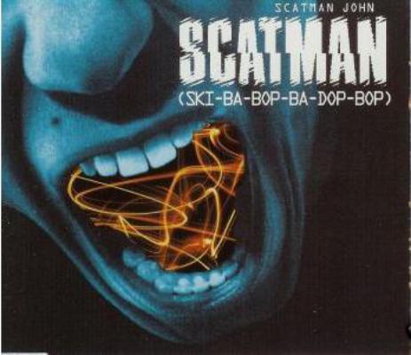 Scatman (Ski-Ba-Bop-Ba-Dop-Bop)