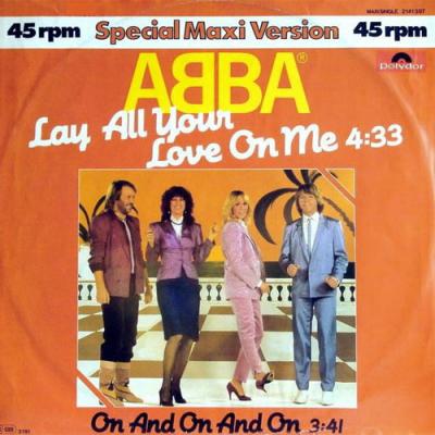 Lay All Your Love On Me