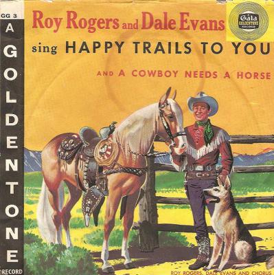Happy Trails To You (The Roy Rogers Show Theme)