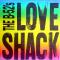 Love Shack